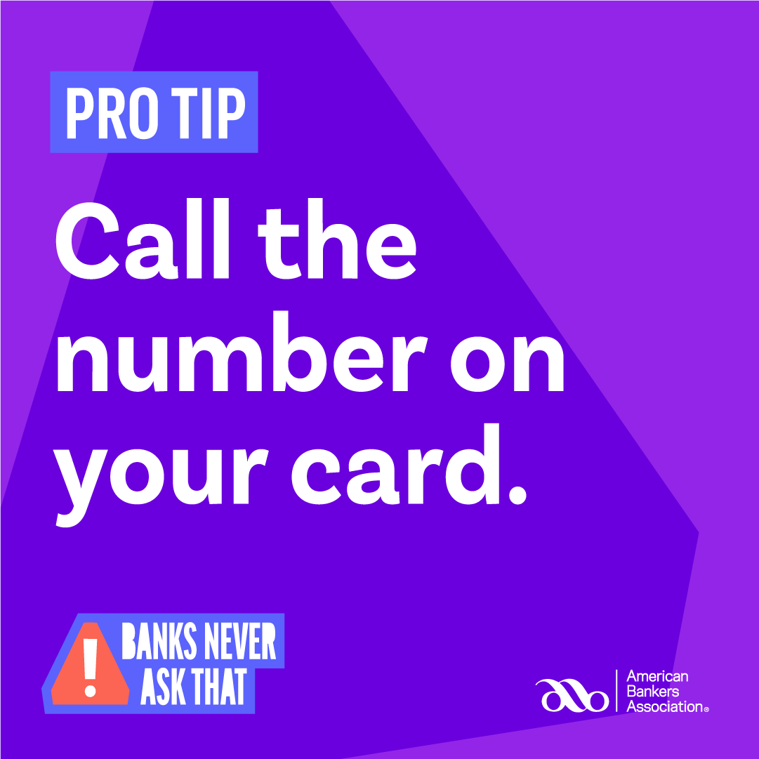 Call the number on your card.